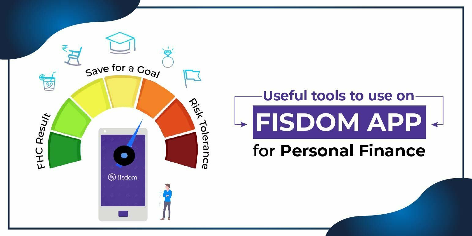 Blog Post[Useful Tools to use from Fisdom App]