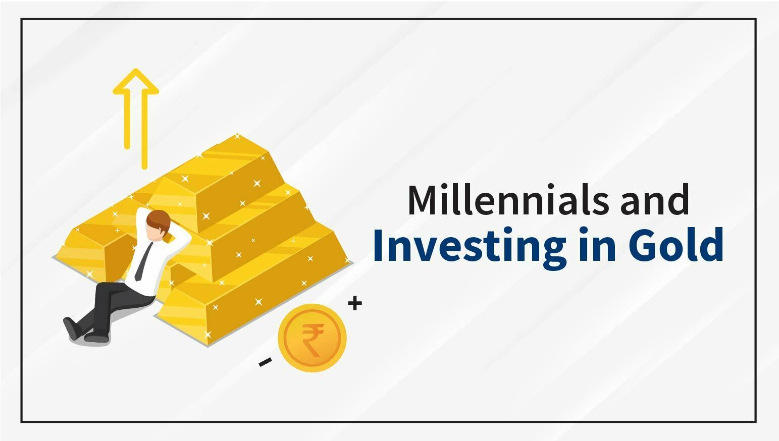 Millennials & investing in gold-08