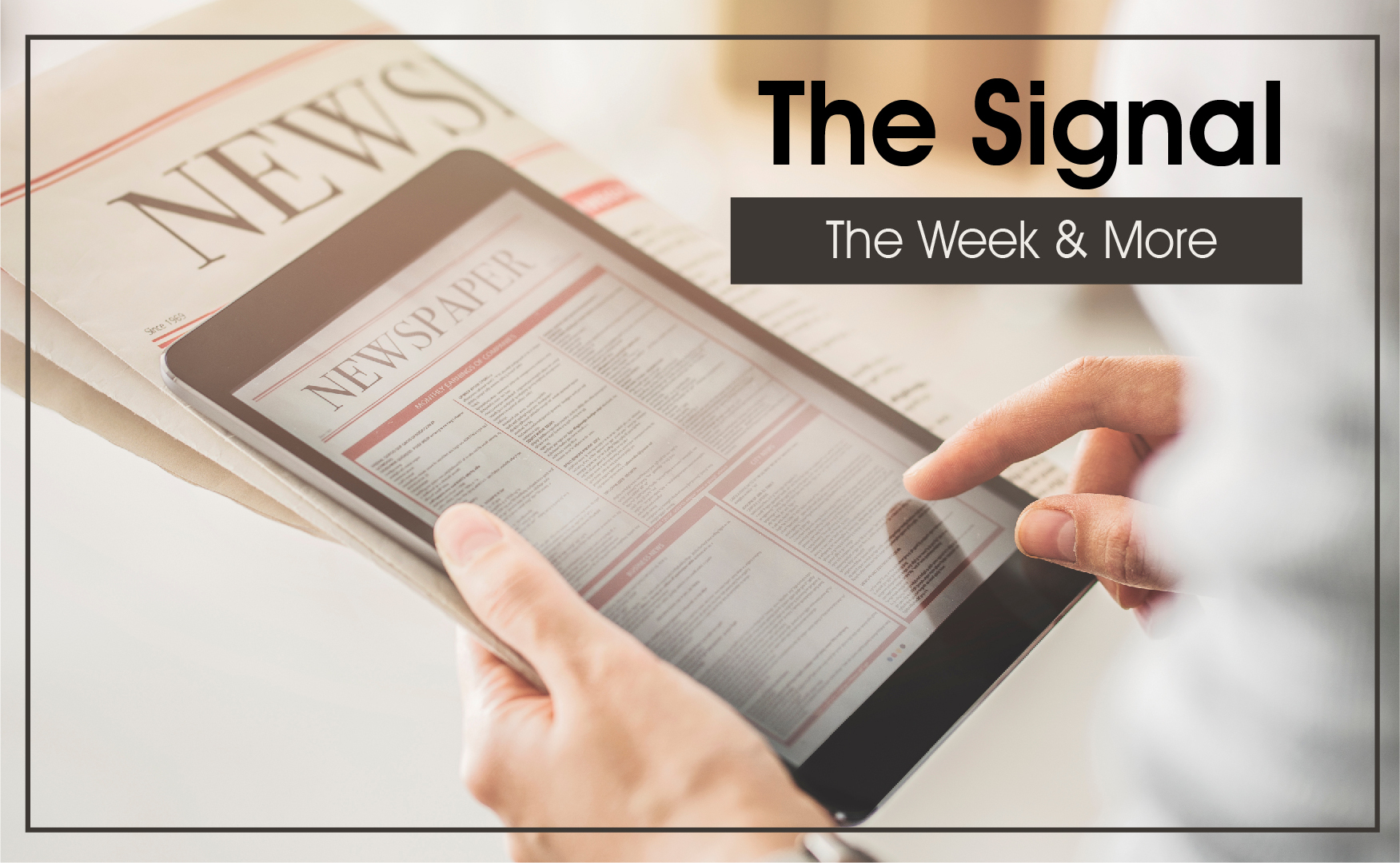 The Signal Week and more