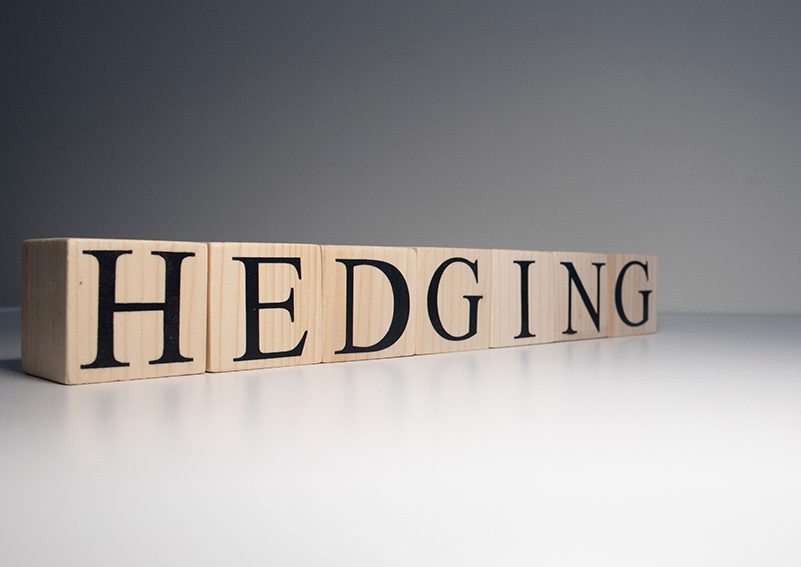 What is hedging