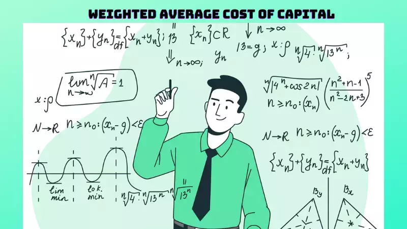 Ultimate Guide to Weighted Average Cost of Capital (WACC)